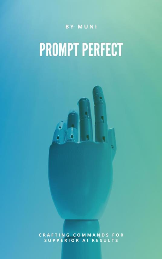 Prompt Perfect