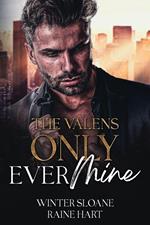 Only Ever Mine
