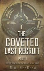 The Coveted Last Recruit - Part 1