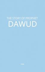 The Story of Prophet Dawud