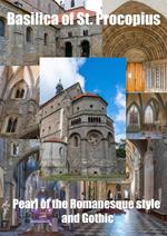 Basilica of St. Procopius Pearl of Romanesque and Gothic style