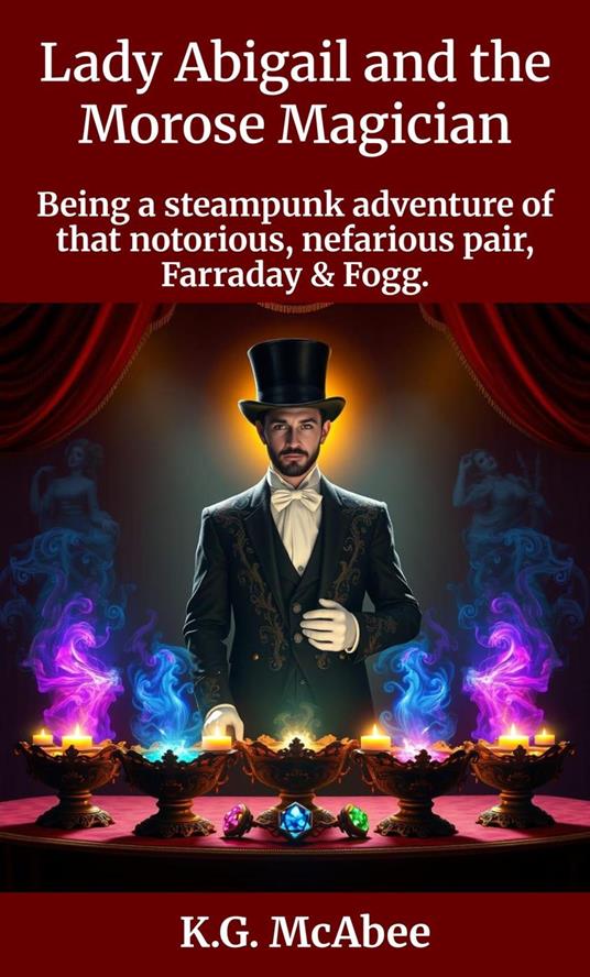 Lady Abigail and the Morose Magician