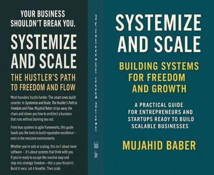 Systemize and Scale: The Hustler’s Path to Freedom and Flow
