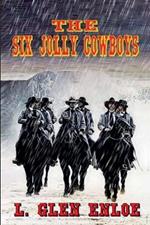 The Six Jolly Cowboys