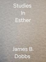 Studies In Esther
