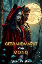 Gebrandmarkt vom Mond