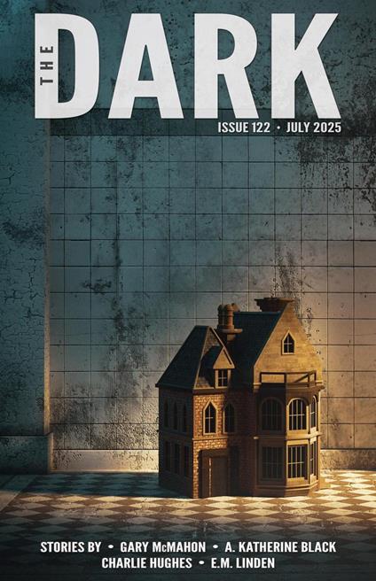 The Dark, Issue 122, July 2025