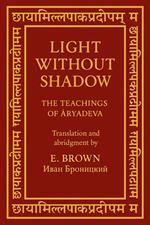 Light Without Shadow