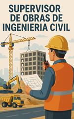 Supervisor de Obras de Ingeniería Civil
