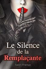 Le Silence de la Remplaçante