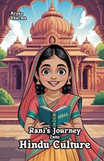 Rani’s Journey Into Hindu Culture