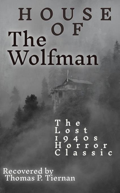 The House Of The Wolfman