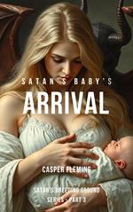 Satan's Baby's Arrival
