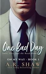 One Bad Day