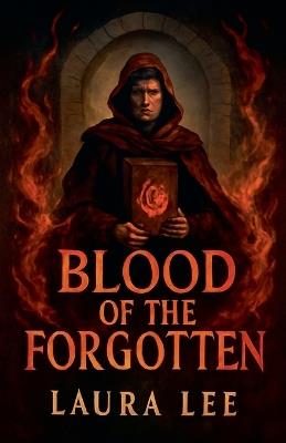Blood of the Forgotten - Laura Lee - cover