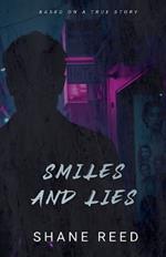 Smiles and Lies
