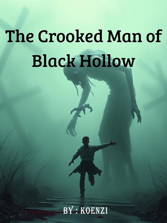 The Crooked Man of Black Hollow