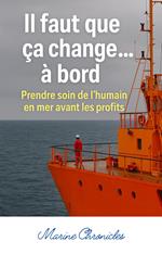 Il faut que ça change… à bord