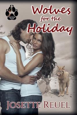 Wolves for the Holiday - Josette Reuel - cover