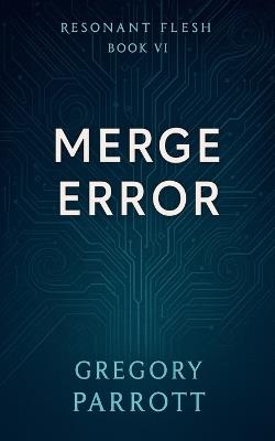 Merge Error - Gregory Parrott - cover