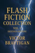 Flash Fiction Collection Vol.1 (Revised Edition)