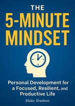 The 5-Minute Mindset