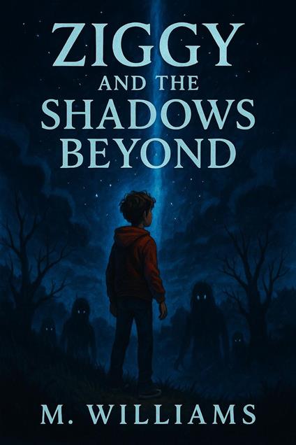 Ziggy and the Shadows Beyond