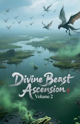 Divine Beast Ascension, Volume 2 - Zenithnovels - cover