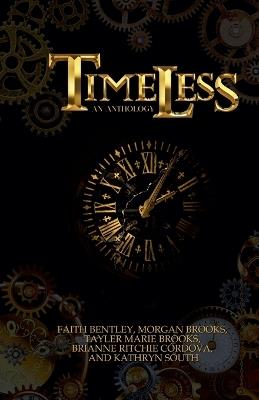 Timeless - Tayler Marie Brooks,Morgan Brooks,Brianne Ritchie Córdova - cover