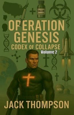 Operation Genesis Codex of Collapse Volume 2 - Jack Thompson - cover