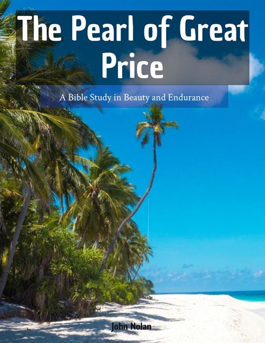 The Pearl Of Great Price