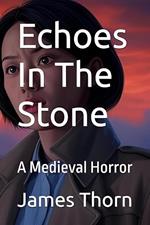 Echoes In The Stone