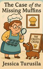 The Case of the Missing Muffins