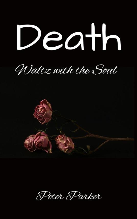 Death – Waltz with the Soul
