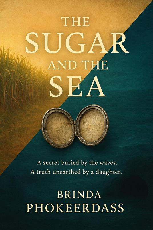 The Sugar and the Sea - Brinda Phokeerdass - ebook
