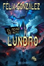 El Reino De Nith: Lundro