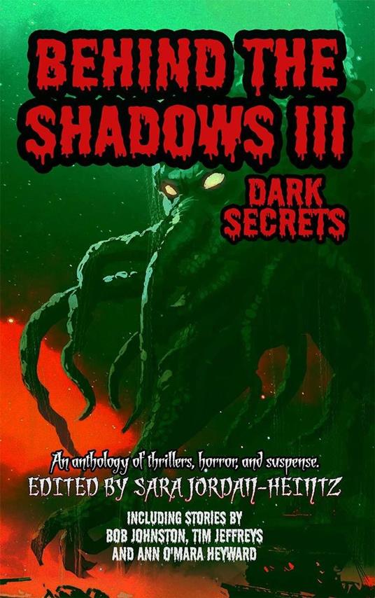 Behind the Shadows III: Dark Secrets