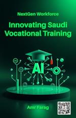 NextGen Workforce Innovating Saudi Vocational Training