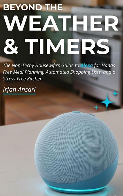 Beyond the Weather & Timers