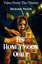 The Honeymoon Quilt