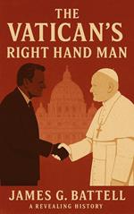 Billy Graham: The Vatican's Right Hand Man