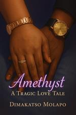 Amethyst - A Tragic Love Tale