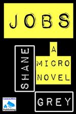 Jobs: A Micro Novel