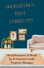 Should I Buy That Condo