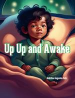 Up Up and Awake