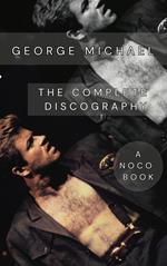 George Michael - The Complete Discography