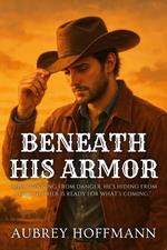 Beneath His Armor