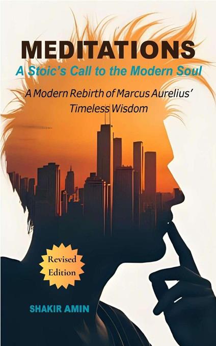Meditations A Stoic’s Call to the Modern Soul