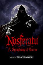 Nosferatu: A Symphony of Horror