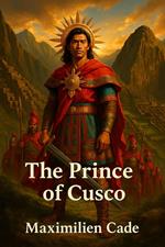 The Prince of Cusco